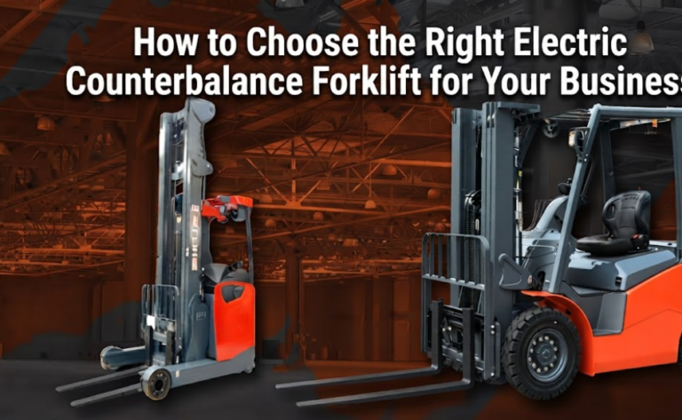 Counterbalance Electric Forklift vs Electric Reach Truck: Which One Is Better?